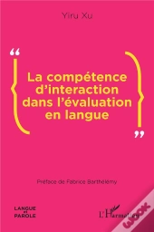 La Compétence D'Interaction Dans L'Évaluation En Langue