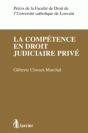 La Compétence En Droit Judiciaire Privé - Preview