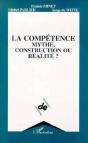 La Competence ; Mythe, Construction Ou Realite ? - Preview