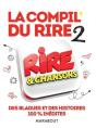 La Compil Du Rire - Rire & Chansons - Edition 2019 - Preview