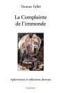 La Complainte De L'Immonde : Aphorismes Et Réflexions Diverses - Preview