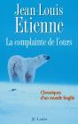 La Complainte De L'Ours ; Chroniques D'Un Monde Fragile - Preview
