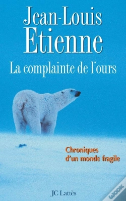 Capa do artigo La Complainte De L'Ours ; Chroniques D'Un Monde Fragile