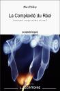 La Complexité Du Réel : Comment Ce Qui Existe, Arrive ? - Preview