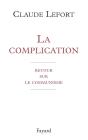La Complication. Retour Sur Le Communisme - Preview