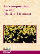 La Composición Escrita (De 3 A 16 Años)