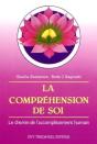 La Comprehension De Soi - Le Chemin De L'Accomplissement Humain - Preview