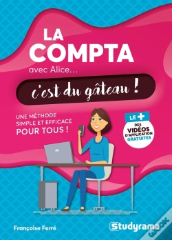Capa do artigo La Compta Avec Alice, C'Est Du Gâteau ! Une Méthode Simple Et Efficace Pour Tous