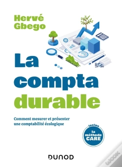 Capa do artigo La Compta Durable : Comment Mesurer Et Présenter Une Comptabilité Écologique
