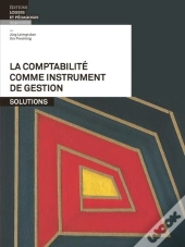 La Comptabilité Comme Instrument De Gestion ; Solutions