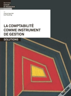 Capa do artigo La Comptabilité Comme Instrument De Gestion ; Solutions