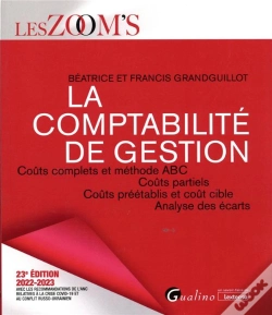 Capa do artigo La Comptabilite De Gestion, 23eme Edition - Couts Complets Et Methode Abc - Couts Partiels - Couts P