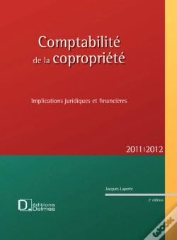 Capa do artigo La Comptabilité De La Copropriété ; Implications Juridiques Et Financières (Édition 2011/2012)