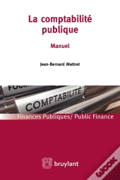 La Comptabilité Publique ; Manuel