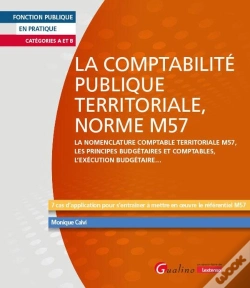 Capa do artigo La Comptabilité Publique Territoriale, Norme M57 : Catégories A Ou B