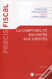 La Comptabilité Racontée Aux Juristes (3e Édition)