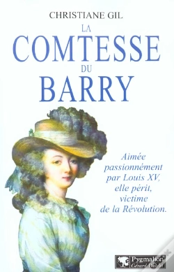 Capa do artigo La Comtesse Du Barry : Favorite De Louis Xv