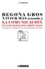 La Comunicación En Los Espacios Virtuales - Preview