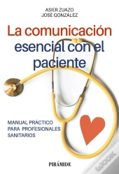 La Comunicación Esencial Con El Paciente