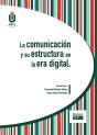 La Comunicación Y Su Estructura En La Era Digital - Preview