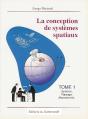 La Conception De Systèmes Spatiaux T.1 ; Système, Paysage, Mouvements - Preview