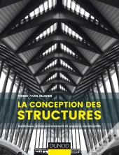 La Conception Des Structures ; Matériaux, Dimensionnement Et Aspects Constructifs