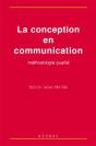 La Conception En Communication ; Méthodologie Qualité - Preview