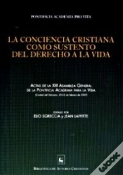 Capa do artigo La Conciencia Cristiana Como Sustento Del Derecho A La Vida