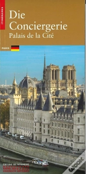 La Conciergerie, Palais De La Cité