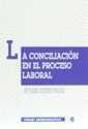 La Conciliación En El Proceso Laboral - Preview