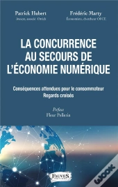 La Concurrence Au Secours De L'Economie Numerique - Consequences Attendues Pour Le Consommateur, Reg