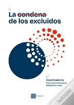 La Condena De Los Excluidos