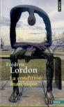 La Condition Anarchique ; Affects Et Institutions De La Valeur