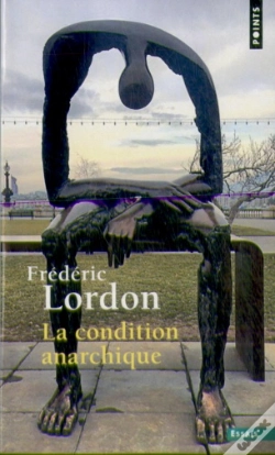 Capa do artigo La Condition Anarchique ; Affects Et Institutions De La Valeur
