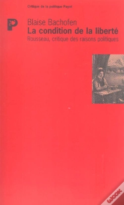 Capa do artigo La Condition De La Liberte ; Rousseau ; Critique Des Raisons Politiques