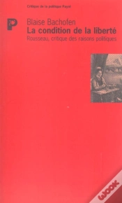 Capa do artigo La Condition De La Liberte ; Rousseau ; Critique Des Raisons Politiques