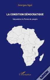 La Condition Démocratique ; Séquestre Du Palais Du Peuple