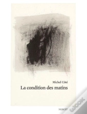 La Condition Des Matins