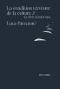 La Condition Terrestre De La Culture : Le Livre À Main Nue - Preview