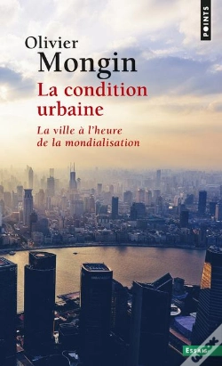 Capa do artigo La Condition Urbaine ; La Ville À L'Heure De La Mondialisation