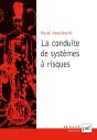 La Conduite De Systèmes À Risques (2e Édition) - Preview
