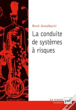 Capa do artigo La Conduite De Systèmes À Risques (2e Édition)