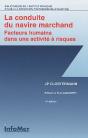La Conduite Du Navire Marchand ; Facteurs Humains Dans Une Activité À Risques (1ère Édition) - Preview