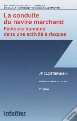 Capa do artigo La Conduite Du Navire Marchand ; Facteurs Humains Dans Une Activité À Risques (1ère Édition)