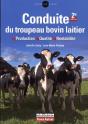 La Conduite Du Troupeau Bovin Laitier (2e Édition) - Preview