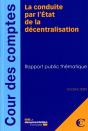 La Conduite Par L'État De La Décentralisation ; Rapport Public Thématique (Édition 2009) - Preview