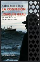 La Confesión De Joaquín Grau