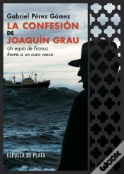 Capa do artigo La Confesión De Joaquín Grau