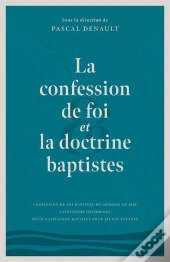 La Confession De Foi Et La Doctrine Baptistes