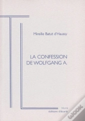 La Confession De Wolfgang A.